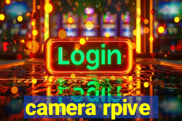 camera rpive